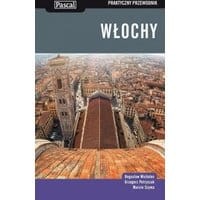 Włochy - Praktyczny przewodnik