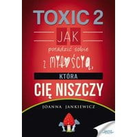 TOXIC 2