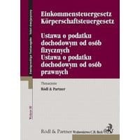 Ustawa o podatku dochodowym od osób fizycznych. Ustawa o podatku dochodowym od osób prawnych. Einkommensteuergesetz. Körperschaftsteuergesetz