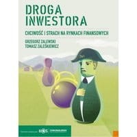 Droga inwestora. Chciwość i strach na rynkach finansowych