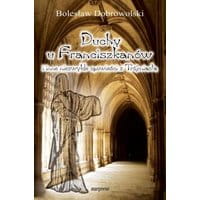 Duchy u franciszknów i inne niezwykłe opowieści z Trójmiasta