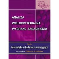 Analiza wielokryterialna. Wybrane zagadnienia