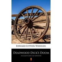 Deadwood Dick’s Doom