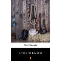 Acres of Unrest