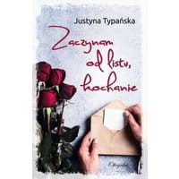 Zaczynam od listu kochanie
