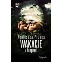 Wakacje z trupami