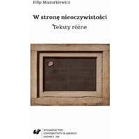W stronę nieoczywistości. Teksty różne