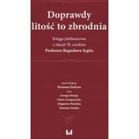 Doprawdy litość to zbrodnia