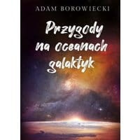 Przygody na oceanach galaktyk