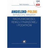 Angielsko-polski tematyczny leksykon rachunkowości, rewizji finansowej i podatków