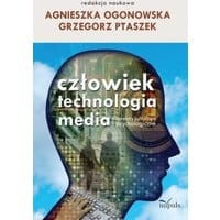 Człowiek technologia media