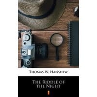 The Riddle of the Night