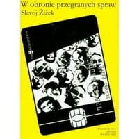 W obronie przegranych spraw