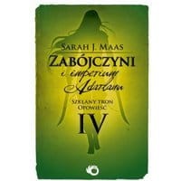 Zabójczyni i imperium Adarlanu