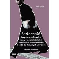 Bezżenność i czystość seksualna księży rzymskokatolickich w świadomości katolików świeckich i osób duchownych w Polsce