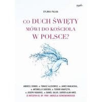 Co Duch Święty mówi do Kościoła w Polsce?
