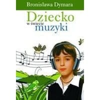 Dziecko w świecie muzyki