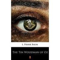 The Tin Woodman of Oz