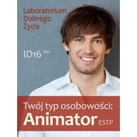 Twój typ osobowości: Animator (ESTP)