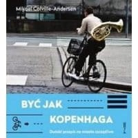 Być jak Kopenhaga