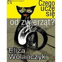 Czego uczę się od zwierząt