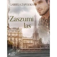 Zaszumi las
