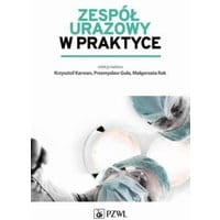 Zespół urazowy w praktyce