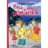 Piąta babcia Dominika