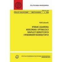 Wybrane zagadnienia modelowa i optymalizacji skraplaczy energetycznych i wymienników regeneracyjnych