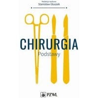 Chirurgia. Podstawy