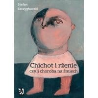 Chichot i rżenie, czyli choroba na śmiech