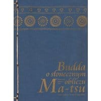 Budda o słonecznym obliczu