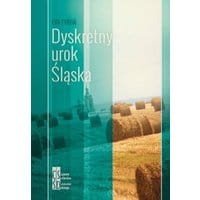 Dyskretny urok Śląska