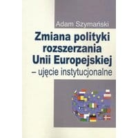 Zmiana polityki rozszerzania Unii Europejskiej
