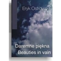 Daremne piękna - Beauties in vain