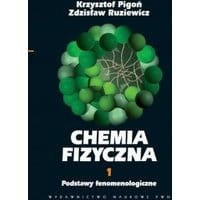 Chemia fizyczna. Tom 1
