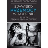 Zjawisko przemocy w rodzinie