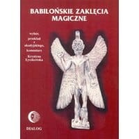 Babilońskie zaklęcia magiczne