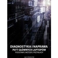 Diagnostyka i naprawa płyt głównych laptopów