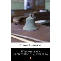 Wspomnienia niebieskiego mundurka