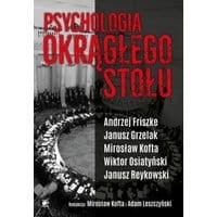 Psychologia Okrągłego Stołu
