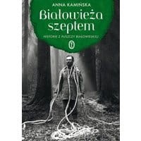 Białowieża szeptem