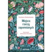Miejsca rzeczy zapomnianych