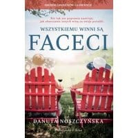 Wszystkiemu winni są faceci