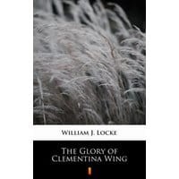 The Glory of Clementina Wing
