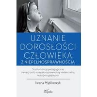 Uznanie dorosłości człowieka z niepełnosprawnością