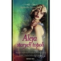 Aleja starych topoli. Tom 1