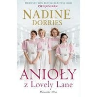 Anioły z Lovely Lane Pielęgniarki Tom 1
