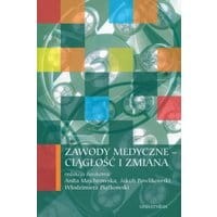 Zawody medyczne ciągłość i zmiana