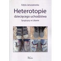 Heterotopie dziecięcego uchodźstwa
